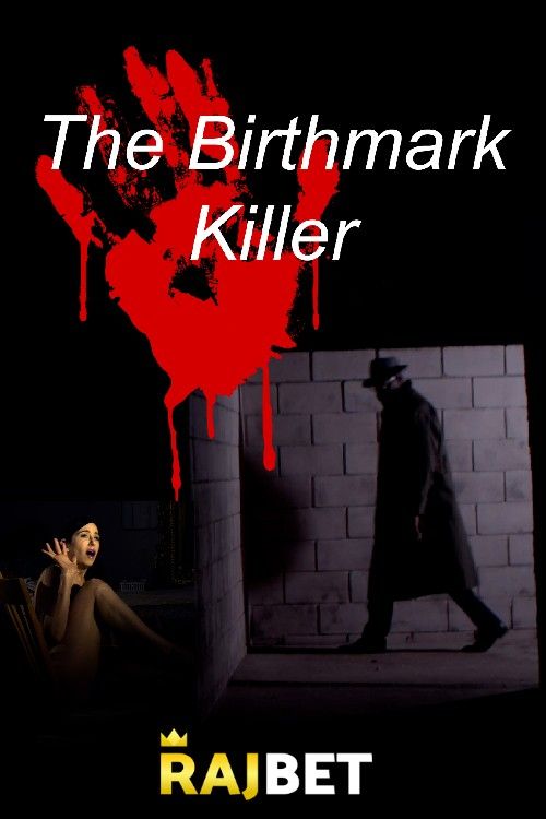 poster of The Birthmark Killer (2021) Hindi [Voice Over] Dubbed WEBRip